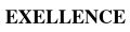EXELLENCE
